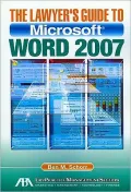 The Lawyer's Guide to Microsoft Word 2007