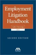 Employment Litigation Handbook, Second Edition