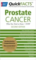 QuickFACTS Prostate Cancer: What You Need to Know-NOW