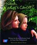 Nana, What's Cancer?