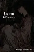 Lilith: A Romance