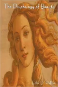The Psychology of Beauty