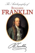 The Autobiography of Benjamin Franklin