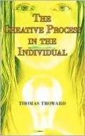 The Creative Process in the Individual