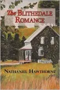 The Blithedale Romance