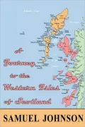 A Journey to the Western Isles of Scotland