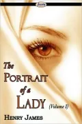 The Portrait of a Lady (Volume I)