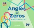 Angles to Zeros: Mathematics from A to Z