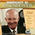 Dwight D. Eisenhower: 34th President of the United States
