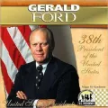 Gerald Ford: 38th President of the United States