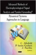 Advanced Methods of Electrophysiological Signal Analysis and Symbol Grounding: Dynamical Systems Approaches to Language