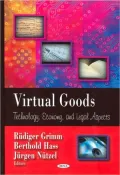 Virtual Goods: Technology, Economy, and Legal Aspects