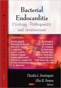 Bacterial Endocarditis: Etiology, Pathogenesis and Interventions