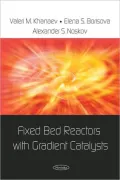 Fixed Bed Reactors with Gradient Catalysts