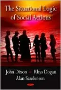 Situational Logic of Social Actions