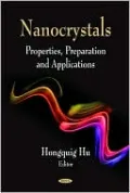 Nanocrystals: Properties, Preparation and Applications