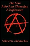 The Man Who Was Thursday: A Nightmare