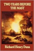Two Years Before the Mast