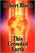 This Crowded Earth