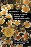 Armitage's Manual of Annuals, Biennials, and Half-Hardy Perennials