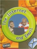 The Internet and Email