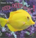 Down in the Deep, Deep, Ocean!