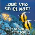 Que Veo en el Mar?/What Do You See, In The Sea?