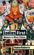 Ladies First: Women in Music Videos