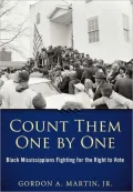 Count Them One by One: Black Mississippians Fighting for the Right to Vote