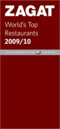 Zagat World's Top Restaurants 2009-2010
