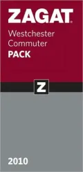 Zagat Westchester Commuter Pack 2010 by Zagat Survey — book cover