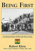 Being First: An Informal History of the Early Peace Corps