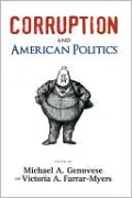 Corruption And American Politics