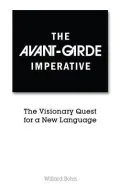 The Avant-Garde Imperative
