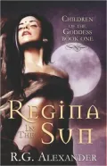 Regina in the Sun (Children of the Goddess Series #1)