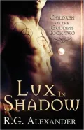 Lux in Shadow (Children of the Goddess Series #2)