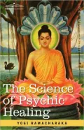The Science Of Psychic Healing