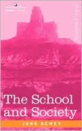 The School and Society