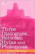 Three Dialogues Between Hylas and Philonous