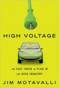 High Voltage: The Fast Track to Plug In the Auto Industry