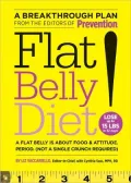 Flat Belly Diet!: A Flat Belly is about Food and Attitude, Period (Not a Single Crunch Required)