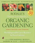 Rodale's Ultimate Encyclopedia of Organic Gardening: The Indispensible Green Resource for Every Gardener
