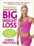 Prevention's Shortcuts to Big Weight Loss