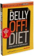 Belly Off! Diet: Real Men, Real Food, Real Workouts--That Will Really Work for You!