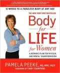 Body for Life for Women: A Woman's Plan for Physical and Mental Transformation