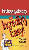 Pathophysiology: an Incredibly Easy! Pocket Guide