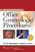 Practical Guide to Outpatient Gynecologic Procedures