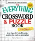 The Everything Crossword and Puzzle Book Volume II: More than 350 mind-boggling puzzles for endless gaming fun!
