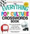 The Everything Pop Culture Crosswords Book: Test your knowledge of trivia and trends with 150 pop culture puzzles!