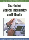 Handbook of Research on Distributed Medical Informatics and E-Health